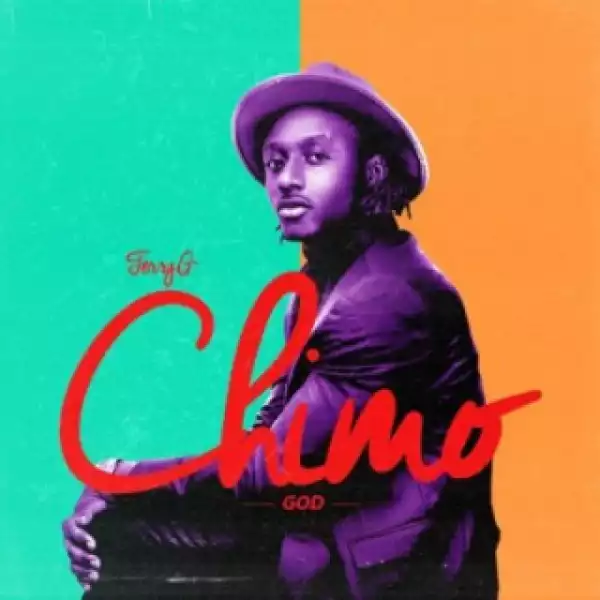 Terry G - “Chimo”